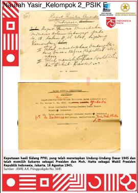 Arsip Foto Tulisan berupa keputusan hasil Sidang PPKI, yang telah menetapkan Undang-Undang Dasar 1945 dan telah terpilihnya Soekarno sebagai Presiden dan Moh. Hatta sebagai wakil Presiden
